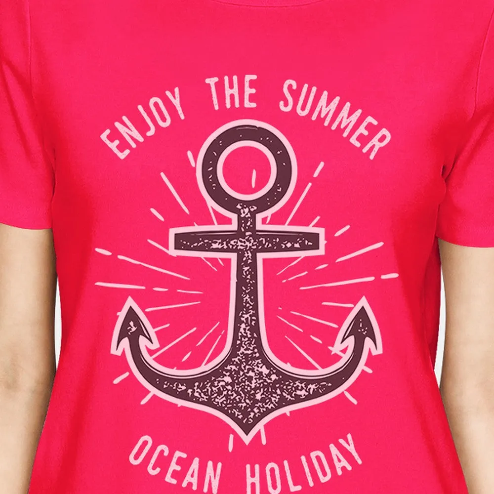 Enjoy The Summer Ocean Holiday Womens Hot Pink Shirt