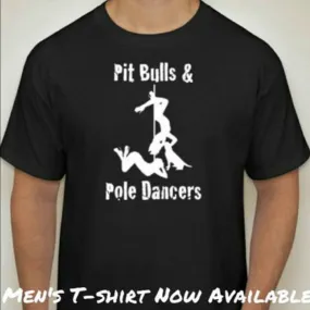 Pit Bulls and Pole Dancers Fundraiser T- Men's